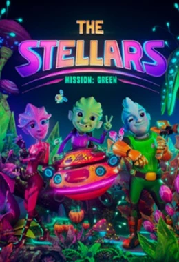 The Stellars: Zielona misja